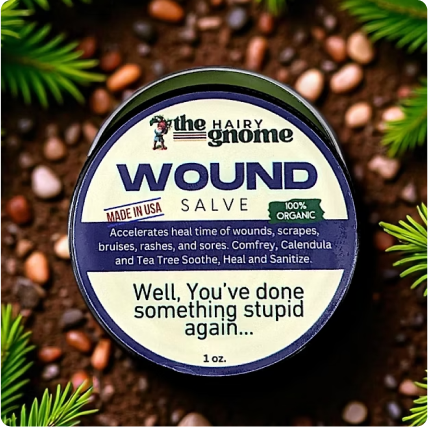 Hiker's Wound Salve- Well, You've Done Something Stupid Again:  For Wounds, Cuts, Bruises, Raw Skin, ect.